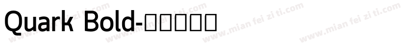 Quark Bold字体转换